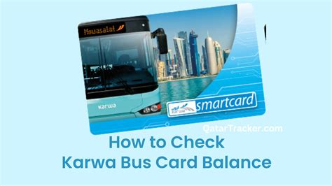 karwa bus smart card balance check|karwa bus card recharge qatar.